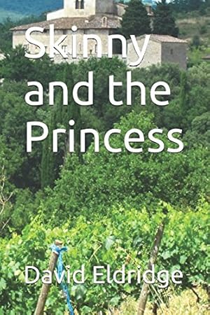 Seller image for Skinny and the Princess for sale by WeBuyBooks