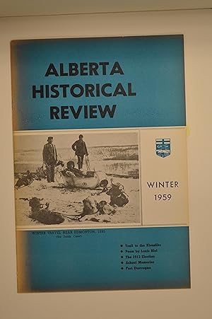Bild des Verkufers fr 1959--Winter, Vol. 7, #1 (Contributor Margaret Loggie--Fort Dunvegan; M.I. (Mrs.) McKenzie--School Memories; A.H. McQuarrie--1913 Provincial Election; Louis Riel--Poem; Franklin Walker--Overland Trail to the Klondike.) zum Verkauf von Burton Lysecki Books, ABAC/ILAB