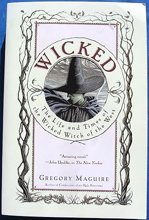 Imagen del vendedor de WICKED - The Life and Times of the Wicked Witch of the West a la venta por JBK Books