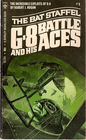 G-8 and His Battle Aces: #1 The Bat Staffel
