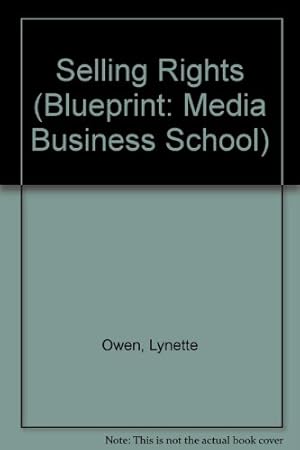 Bild des Verkufers fr Selling Rights (Blueprint: Media Business School) zum Verkauf von WeBuyBooks