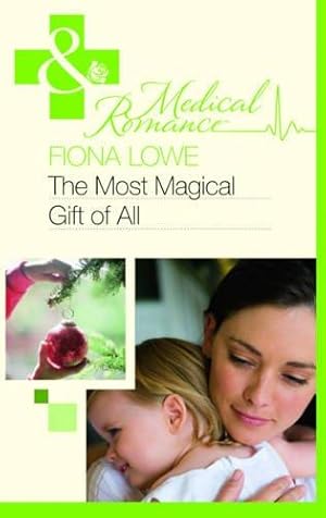 Bild des Verkufers fr The Most Magical Gift of All (Mills & Boon Medical) zum Verkauf von WeBuyBooks