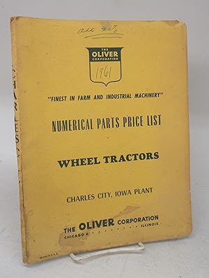 Seller image for Numerical Parts Price List, Wheel Tractors, Charles City, Iowa Plant for sale by Attic Books (ABAC, ILAB)