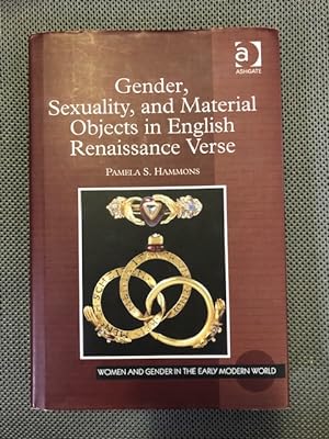 Seller image for Gender, Sexuality, and Material Objects in English Renaissance Verse Women and Gender in the Early Modern World for sale by The Groaning Board