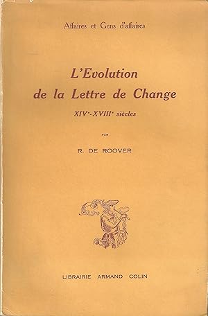 Image du vendeur pour L'volution de la Lettre de Change XIVe - XVIIIe sicles mis en vente par abibliodocs