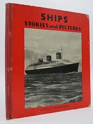 SHIPS A Children's Picture Book of Ships and Stories about Them