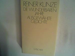 Image du vendeur pour Die wunderbaren Jahre. Ausgewhlte Gedichte. mis en vente par ANTIQUARIAT FRDEBUCH Inh.Michael Simon