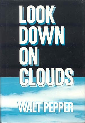 Seller image for Look Down on Clouds for sale by Bookmarc's