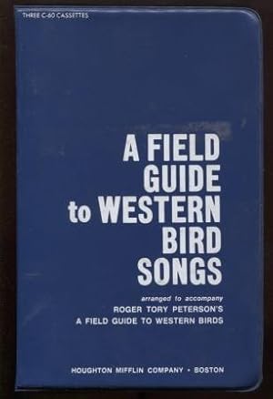 A Field Guide to Western Bird Songs. (Audio Cassettes)