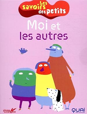 les savoirs des petits : moi et les autres