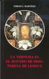 Imagen del vendedor de LA TERNURA ES EL ROSTRO DE DIOS: Teresa de Lisieux a la venta por AG Library