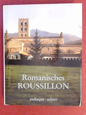 Bild des Verkufers fr Romanisches Roussillon. zum Verkauf von Wissenschaftliches Antiquariat Zorn
