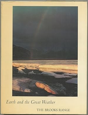 Seller image for Earth and the Great Weather: The Brooks Range for sale by Between the Covers-Rare Books, Inc. ABAA