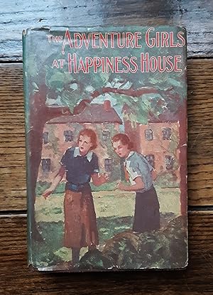 Imagen del vendedor de The Adventure Girls At Happiness House a la venta por Grandma Betty's Books