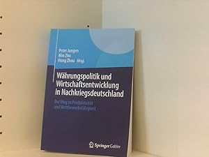 Immagine del venditore per Whrungspolitik und Wirtschaftsentwicklung in Nachkriegsdeutschland: Der Weg zu Produktivitt und Wettbewerbsfhigkeit (German Edition) venduto da Book Broker