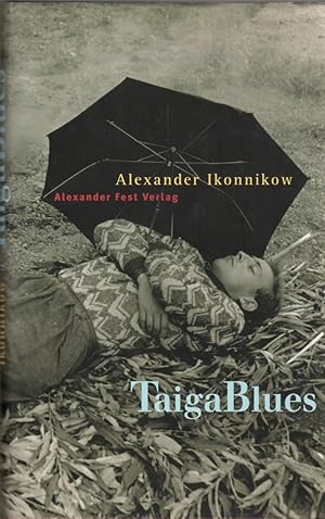 Bild des Verkufers fr Taiga Blues zum Verkauf von Clausen Books, RMABA