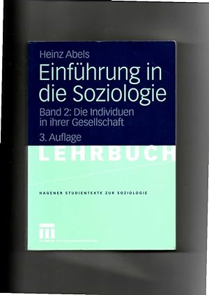 Seller image for Heinz Abels, Einführung in die Soziologie Bd. 2 - Die Individuen in ihrer . for sale by sonntago DE