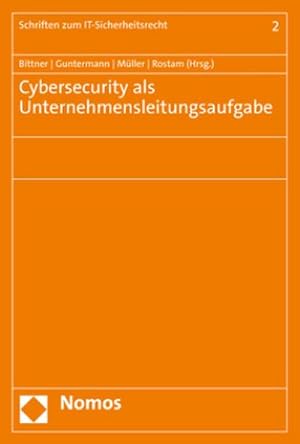 Seller image for Cybersecurity als Unternehmensleitungsaufgabe for sale by AHA-BUCH GmbH