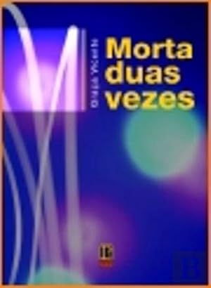 Seller image for Morta Duas Vezes (Portuguese Edition) for sale by WeBuyBooks