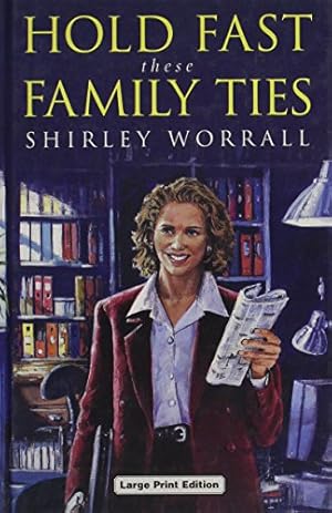 Seller image for Hold Fast These Family Ties for sale by WeBuyBooks