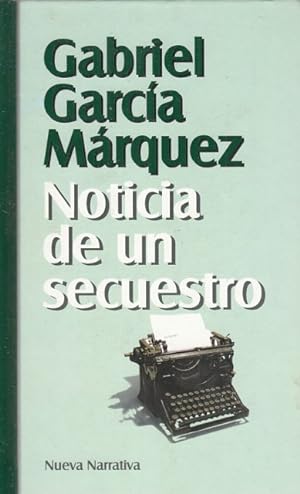 Seller image for NOTICIA DE UN SECUESTRO for sale by Librera Vobiscum