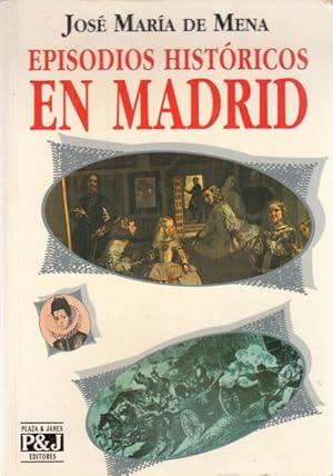 Immagine del venditore per EPISODIOS HISTRICOS EN MADRID venduto da Librera Vobiscum