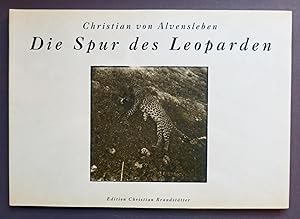 Bild des Verkufers fr Die Spur des Leoparden. Afrikanische Jagdszenen. (Fotografien). zum Verkauf von Versandantiquariat Wolfgang Petry