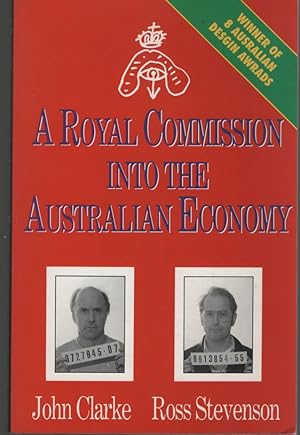 Seller image for A Royal Commission Into the Australian Economy for sale by Dromanabooks