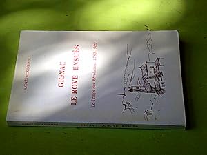 Gignac - Le Rove - Ensuès. Le temps des Révolutions 1789-1989 / Avec envoi