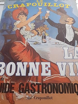 la bonne vie suivi du guide gastronomique du crapouillot