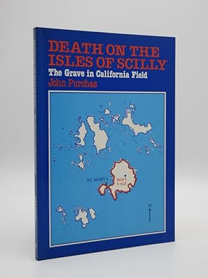 Death on The Isles of Scilly: The Grave in the California Field