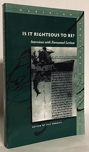 Imagen del vendedor de Is It Righteous to Be? Interviews with Emmanuel Levinas. a la venta por Thomas Dorn, ABAA