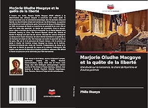 Bild des Verkufers fr Marjorie Oludhe Macgoye et la qute de la libert zum Verkauf von moluna