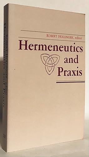 Seller image for Hermeneutics and Praxis. for sale by Thomas Dorn, ABAA