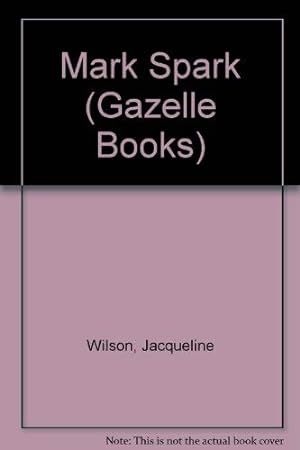 Image du vendeur pour Mark Spark (Gazelle Books) mis en vente par WeBuyBooks
