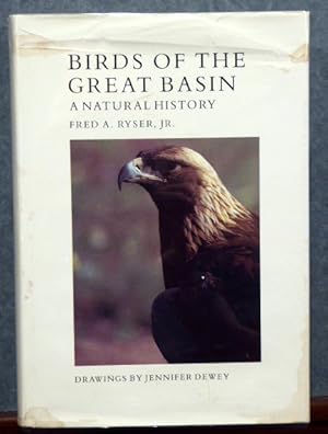 Seller image for BIRDS OF THE GREAT BASIN: A NATURAL HISTORY for sale by RON RAMSWICK BOOKS, IOBA