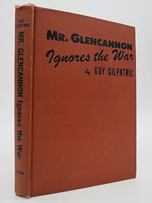 Seller image for MR. GLENCANNON IGNORES THE WAR, for sale by Sage Rare & Collectible Books, IOBA