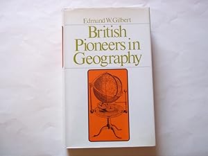 Seller image for British pioneers in geography for sale by Carmarthenshire Rare Books