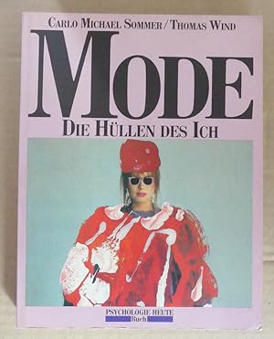 Mode - Die Hüllen des Ich.