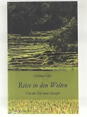 Imagen del vendedor de Reise in den Welten: Von der Zeit einer Auszeit a la venta por Leserstrahl  (Preise inkl. MwSt.)