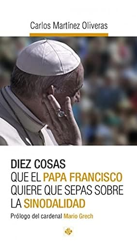 Seller image for Diez cosas que el papa francisco quiere que sepas sobre la sinodalidad for sale by Imosver