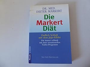 Seller image for Die Markert-Dit. Endlich Schluss mit dem Jojo-Effekt. TB for sale by Deichkieker Bcherkiste