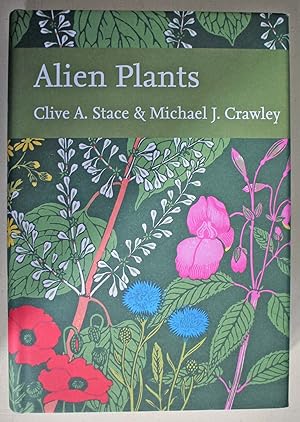 Alien Plants New Naturalist No. 129. First edition.