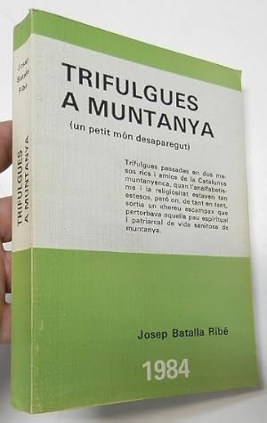 Imagen del vendedor de Trifulgues a Muntanya (un petit mn desaparegut) a la venta por Librera Mamut