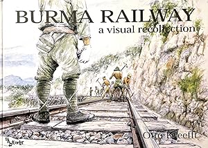 Seller image for Burma Railway: A Visual Recollection for sale by Randall's Books