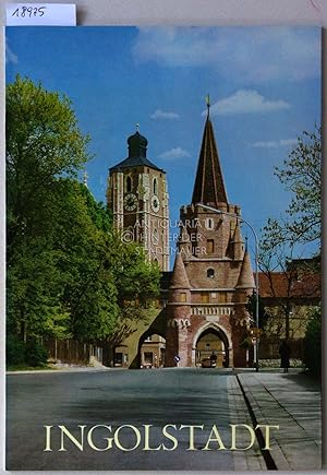 Bild des Verkufers fr Ingolstadt. [= Schnell & Steiner Groer Kunstfhrer, Bd. 24] zum Verkauf von Antiquariat hinter der Stadtmauer