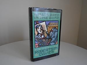 Seller image for What's Bred in the Bone [U.S. Hardcover Signed by Author] for sale by SIGNAL BOOKS & ART