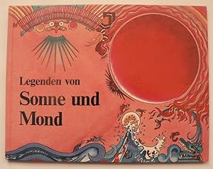 Imagen del vendedor de Legenden von Sonne und Mond. a la venta por Antiquariat UPP