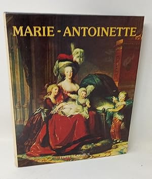 Seller image for Marie Antoinette , l'impossible bonheur for sale by Librairie Douin