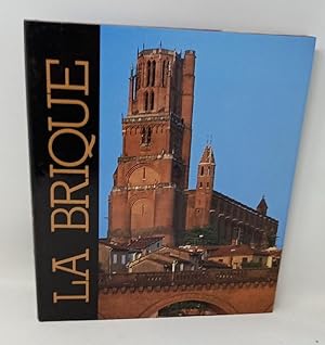 Seller image for La brique : architecture et design / Andrew Plumridge, Wim Meulenkamp ; trad. de l'anglais, William O. Desmond for sale by Librairie Douin